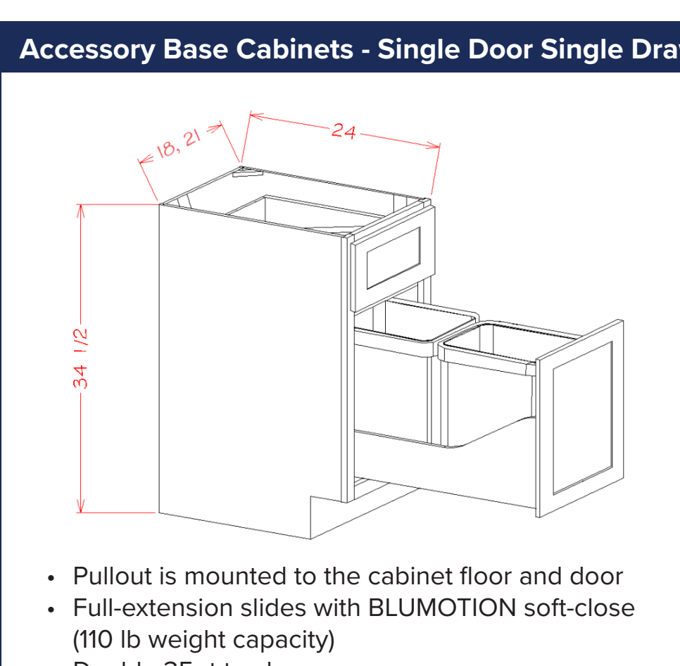 Accessory Base Cabinets - Single Door Single Drawer Base Kit with Double Trash can Pullout — dimensional drawing